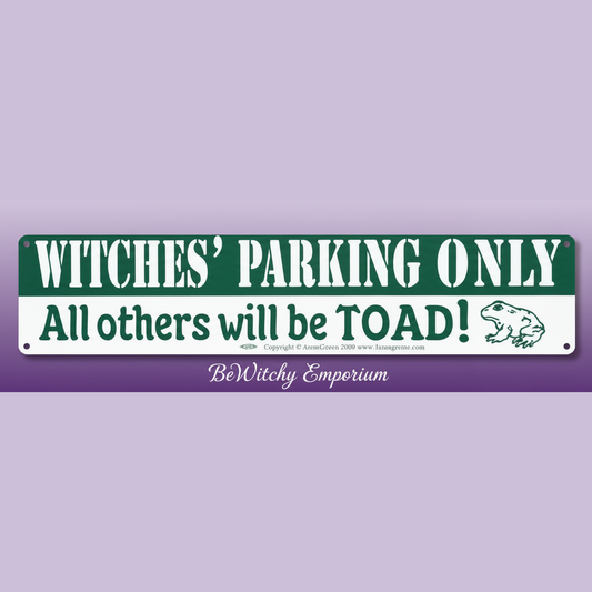 Witches Parking Sign - Professional Style